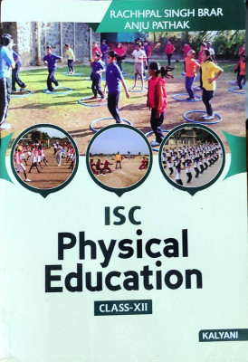 ISC Physical Education For Class XIl(Paperback, RACHHPAL SINGH BRAR)