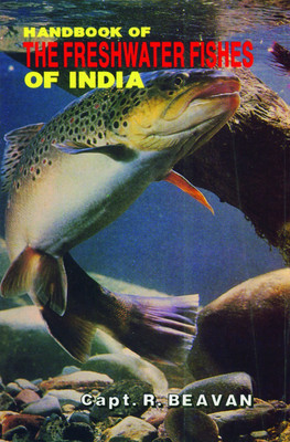 Handbook of the Freshwater Fishes of India(English, Paperback, Beaven C. R)