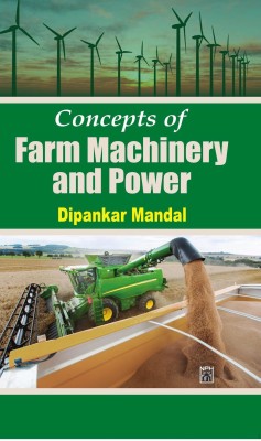 Concept of Farm Machinery & Power(English, Hardcover, Mandal D)