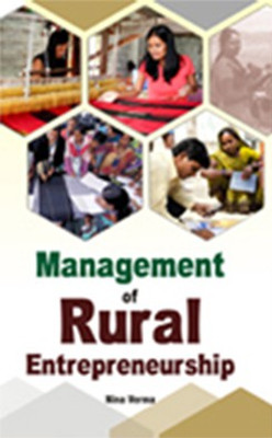 Management of Rural Entrepreneurship(Hardcover, Nina Verma)