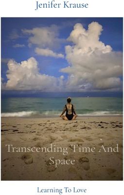 Transcending Time And Space(English, Paperback, Krause Jenifer)