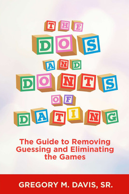 The Dos and Don'ts of Dating(English, Paperback, Davis Gregory M)