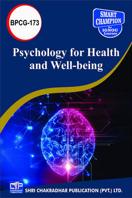 IGNOU BPCG 173 Help Book Psychology For Health And Well Being IGNOU Study Notes For Exam Preparations With Solved Previous Year Paper (Latest Syllabus) IGNOU BAG Psychology (CBCS) Bpcg-173(Paperback, BHAVYA KUMAR SAHNI)