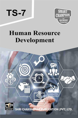 IGNOU TS 7 Help Book Human Resource Development IGNOU Study Notes For Exam Preparations With Latest Previous Years Solved Question Papers (Latest Syllabus) IGNOU BTS 3rd Year IGNOU BA Tourism Studies Ts-7(Paperback, BHAVYA KUMAR SAHNI) IGNOU TS 7 Help Book Human Resource Development IGNOU Study Notes For Exam Preparations With Latest Previous Years Solved Question Papers (Latest Syllabus) IGNOU BTS 3rd Year IGNOU BA Tourism Studies Ts-7(Paperback, BHAVYA KUMAR SAHNI)