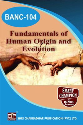 IGNOU BANC 104 Solved Guess Papers Pdf From IGNOU Study Material/Books (Fundamentals Of Human Origin And Evolution) For Exam Preparation (Latest Syllabus) IGNOU BSCANH(Paperback, BHAVYA KUMAR SAHNI)