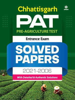 Chhattisgarh PAT Pre Agriculture Test Solved Papers (2021-2006) Entrance Exam 2022(English, Paperback, unknown)