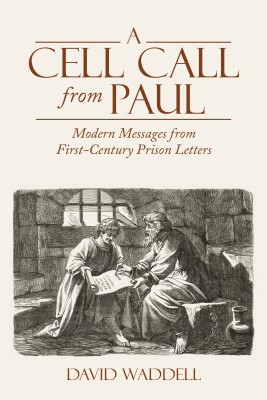 A Cell Call from Paul(English, Hardcover, Waddell David)