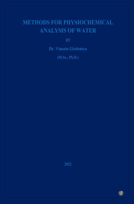 Methods for Physichemical Analysis of Water(Paperback, Dr. Vineeta Girdoniya)