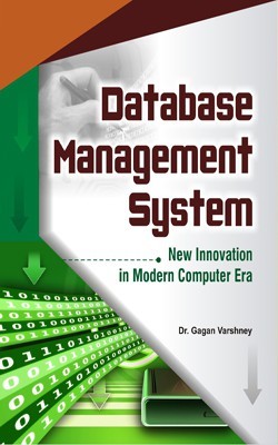 Database Management System: New Innovation in Modern Computer Era(Hardcover, Dr. Gagan Varshney)