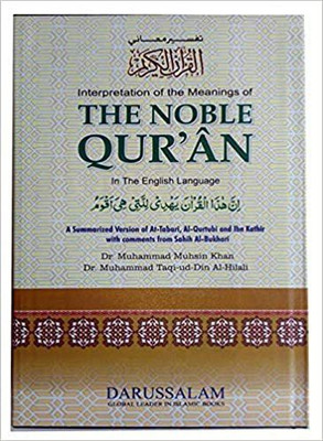 Interpretation Of The Meaning Of '' The Noble Quran'' In The English Language(Hardcover, Dr. Muhammad Muhsin Khan, Dr. Muhammad Taqi-ud-Din Al-Hilali)