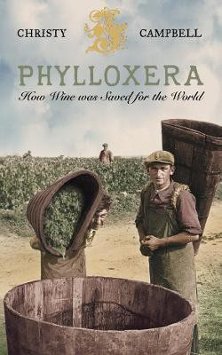 Phylloxera(English, Paperback, Campbell Christy)