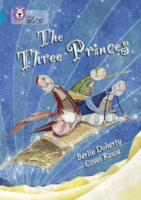 The Three Princes(English, Paperback, Doherty Berlie)