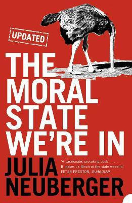The Moral State We're In(English, Paperback, Neuberger Julia)