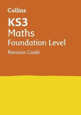 KS3 Maths Foundation Level Revision Guide(English, Paperback, Collins KS3)