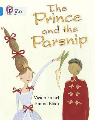 The Prince and the Parsnip(English, Paperback, French Vivian)