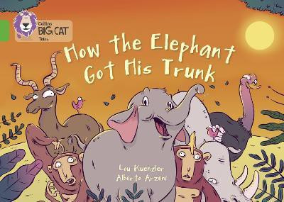 How The Elephant Got His Trunk(English, Paperback, Kuenzler Lou)