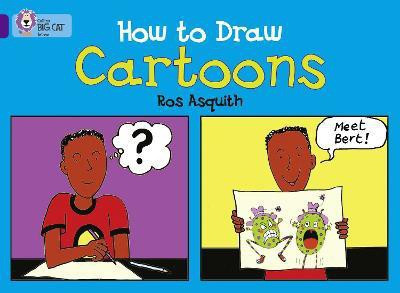 How to Draw Cartoons(English, Paperback, Asquith Ros)