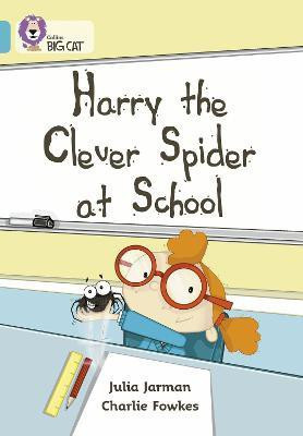 Harry the Clever Spider at School(English, Paperback, Jarman Julia)