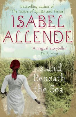 Island Beneath the Sea(English, Paperback, Allende Isabel)