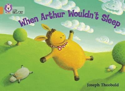 When Arthur Wouldn't Sleep(English, Paperback, Theobald Joseph)