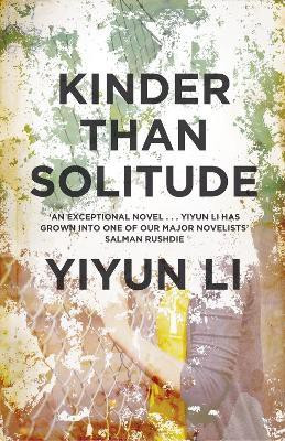 Kinder Than Solitude(English, Paperback, Li Yiyun)