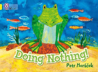 Doing Nothing(English, Paperback, Horacek Petr)