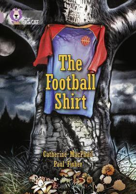 The Football Shirt(English, Paperback, MacPhail Catherine)