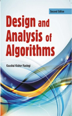 Design and Analysis of Algorithms(Paperback, Kaushal Kishor Rastogi)