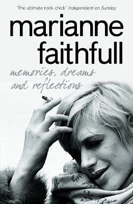 Memories, Dreams and Reflections(English, Paperback, Faithfull Marianne)