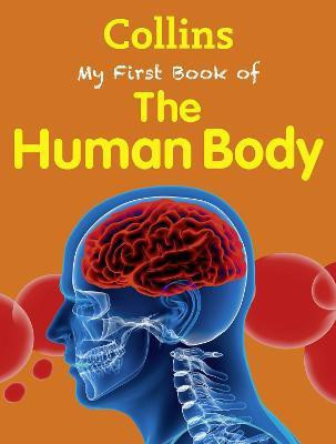 My First Book of the Human Body(English, Paperback, unknown)