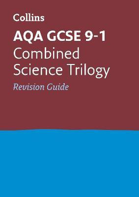 AQA GCSE 9-1 Combined Science Revision Guide(English, Paperback, Collins GCSE)