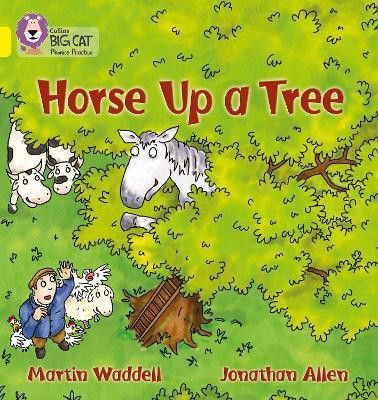 Horse up a Tree(English, Paperback, Waddell Martin)