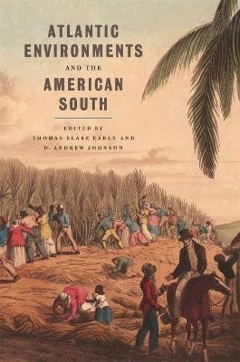 Atlantic Environments and the American South(English, Hardcover, unknown)