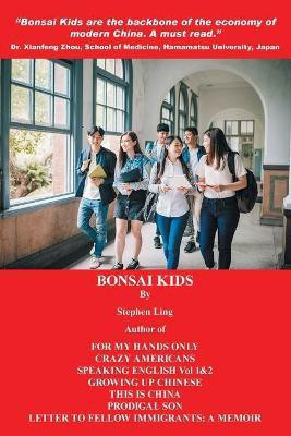 Bonsai Kids(English, Paperback, Ling Stephen)