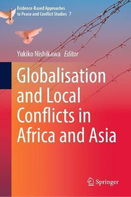 Globalisation and Local Conflicts in Africa and Asia(English, Hardcover, unknown)