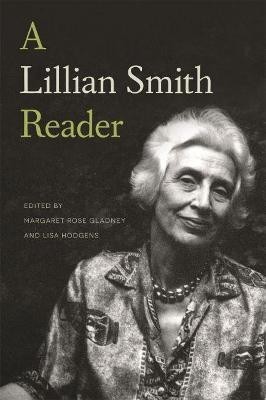 A Lillian Smith Reader(English, Hardcover, Smith Lillian)