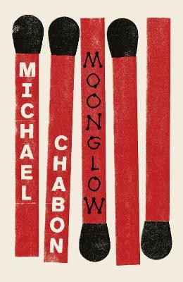 Moonglow(English, Paperback, Chabon Michael)