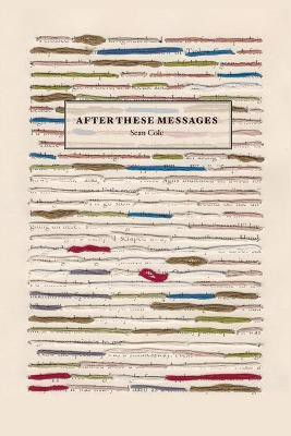 After These Messages(English, Paperback, Cole Sean)
