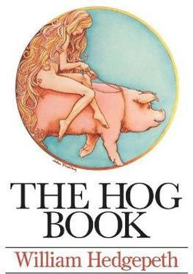 The Hog Book(English, Paperback, Hedgepeth William)
