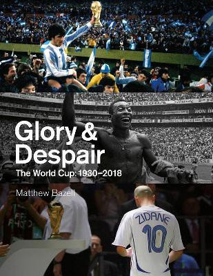 Glory and Despair(English, Hardcover, Bazell Matthew)
