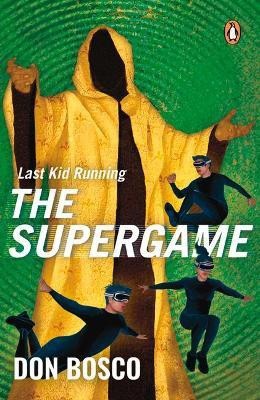 Last Kid Running(English, Paperback, Bosco Don)