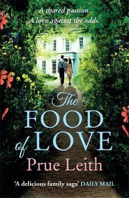 The Food of Love(English, Paperback, Leith Prue)