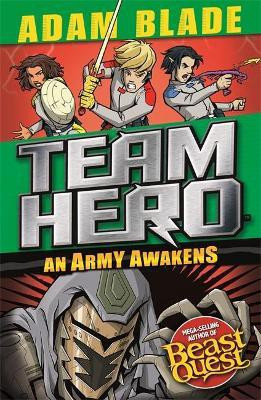 Team Hero: An Army Awakens(English, Paperback, Blade Adam)