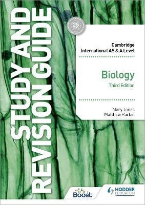 Cambridge International AS/A Level Biology Study and Revision Guide Third Edition(English, Paperback, Jones Mary)