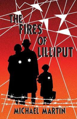 The Fires of Lilliput(English, Paperback, Martin Michael J)