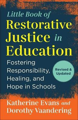 The Little Book of Restorative Justice in Education(English, Paperback, Evans Katherine)