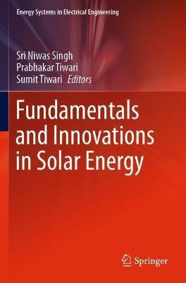 Fundamentals and Innovations in Solar Energy(English, Paperback, unknown)