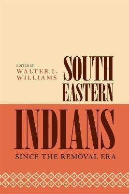 Southeastern Indians Since the Removal Era(English, Paperback, unknown)