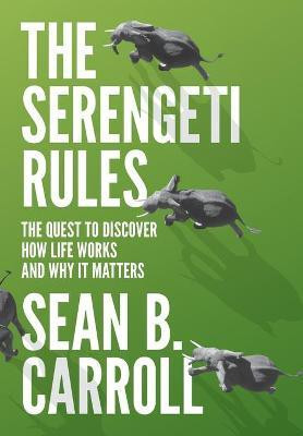 The Serengeti Rules(English, Hardcover, Carroll Sean B.)