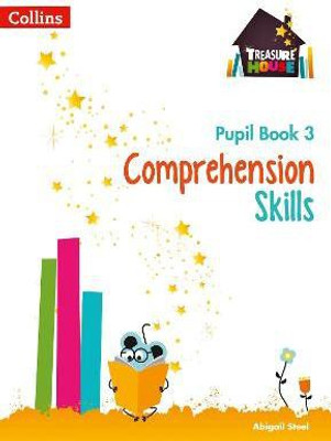 Comprehension Skills Pupil Book 3(English, Paperback, Steel Abigail)
